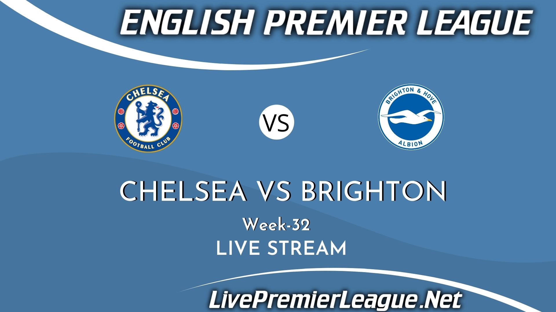 Chelsea Vs Brighton Live Stream 2021 | Barclays Premier League Week 32